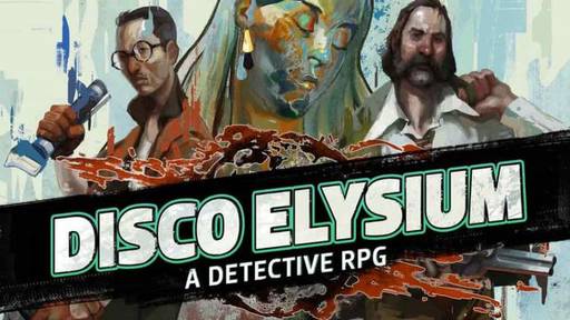 Новости - ZA/UM наняла Testronic Labs для перевода игры Disco Elysium на русский язык